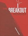 The Breakout Novelist by Donald Maass