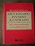 Diccionario Inverso Ilustrado: de la Idea Aproximada a la Palabra Precisa (Spanish Edition)