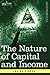 The Nature of Capital and I...