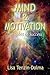 Mind & Motivation: The Spirit of Success