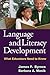 Language and Literacy Development: What Educators Need to Know (Solving Problems in the Teaching of Literacy)