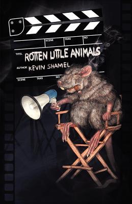 Rotten Little Animals (Paperback)
