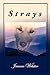 Strays
