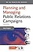 Planning and Managing Public Relations Campaigns by Anne Gregory