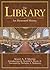 The Library: An Illustrated...