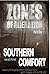 Zones of Alienation: Part 1 Southern Comfort (Zones of Alienation, #1)