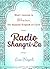 Radio Shangri-La: What I Discovered on my Accidental Journey to the Happiest Kingdom on Earth