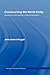 Constructing the World Polity: Essays on International Institutionalisation (New International Relations) (Volume 0)