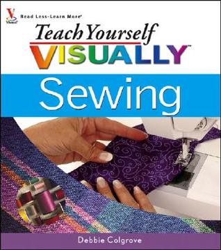 Teach Yourself Visually: Sewing (Paperback)