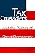 Tax Crusaders and the Politics of Direct Democracy