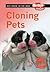 Cloning Pets (Raintree Freestyle Express: Science Missions)