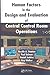 Human Factors in the Design and Evaluation of Central Control Room Operations