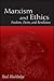 Marxism and Ethics: Freedom...