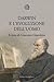 Darwin e l'evoluzione dell'uomo