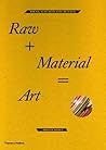 Raw + Material = ...