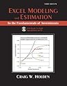 Excel Modeling and Estimation in the Fundamentals of Investments (3rd Edition) (Prentice Hall Series in Finance) Excel Modeling and Estimation in the Fundamentals of Investments (3rd Edition) (Prentice Hall Series in Finance)