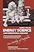 Energy Science and Vibrational Healing: A Practical Manual for Handling Human Emotions and Sexuality