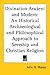 Divination Ancient and Modern: An Historical Archaeological and Philosophical Approach to Seership and Christian Religion