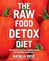 The Raw Food Detox Diet by Natalia Rose