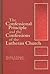 The Confessional Principle And the Confessions of the Lutheran Church