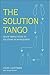 The Solution Tango: Seven S...