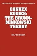 Convex Bodies: The Brunn-Minkowski Theory