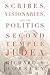 Scribes, Visionaries, and the Politics of Second Temple Judea