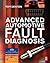 Advanced Automotive Fault Diagnosis