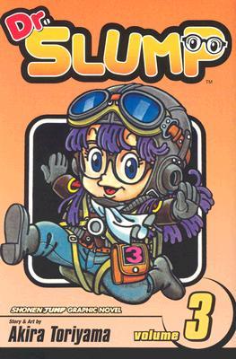 Dr. Slump, Vol. 03 (Dr. Slump, #3)