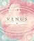 Venus: Her Cycles, Symbols & Myths (Special Topics in Astrology Series, 5)