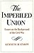 The Imperiled Union: Essays on the Background of the Civil War