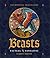 Beasts: Factual & Fantastic