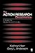 The Action Research Dissertation: A Guide for Students and Faculty