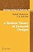 A Modern Theory of Factorial Design (Springer Series in Statistics)