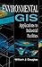 Environmental GIS Applications to Industrial Facilities (Mapping Science)