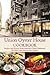 Union Oyster House Cookbook: Recipes & History from America's Oldest Restaurant