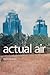 Actual Air by David Berman Actual Air by David Berman