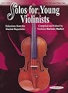 Solos for Young Violinists, Vol 4: Selections from the Student Repertoire