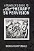 A Traveler's Guide to Art Therapy Supervision by Monica Carpendale