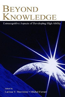 Beyond Knowledge (Educational Psychology Series)