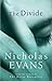 The Divide [Paperback] [Jan 01, 2006] Nicholas Evans