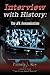 Interview with History: The...
