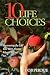 Ten Life Choices