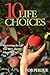 Ten Life Choices