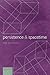 Persistence and Spacetime