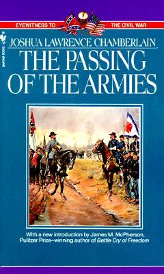 The Passing of Armies: An Account of the Final Campaign of the Army of the Potomac (Mass Market Paperback)