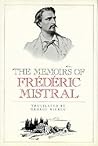 The Memoirs of Frederic Mistral