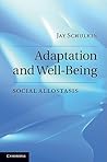 Adaptation and Well-Being: Social Allostasis