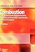 Combustion: Physical and Chemical Fundamentals, Modeling and Simulation, Experiments, Pollutant Formation