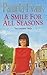 A Smile for All Seasons